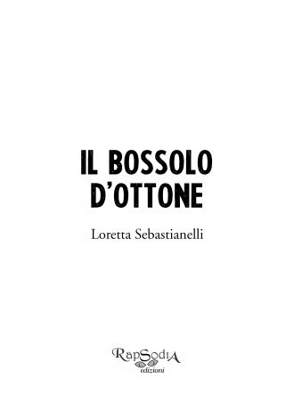 Il bossolo d’ottone di Loretta Sebastianelli | 1